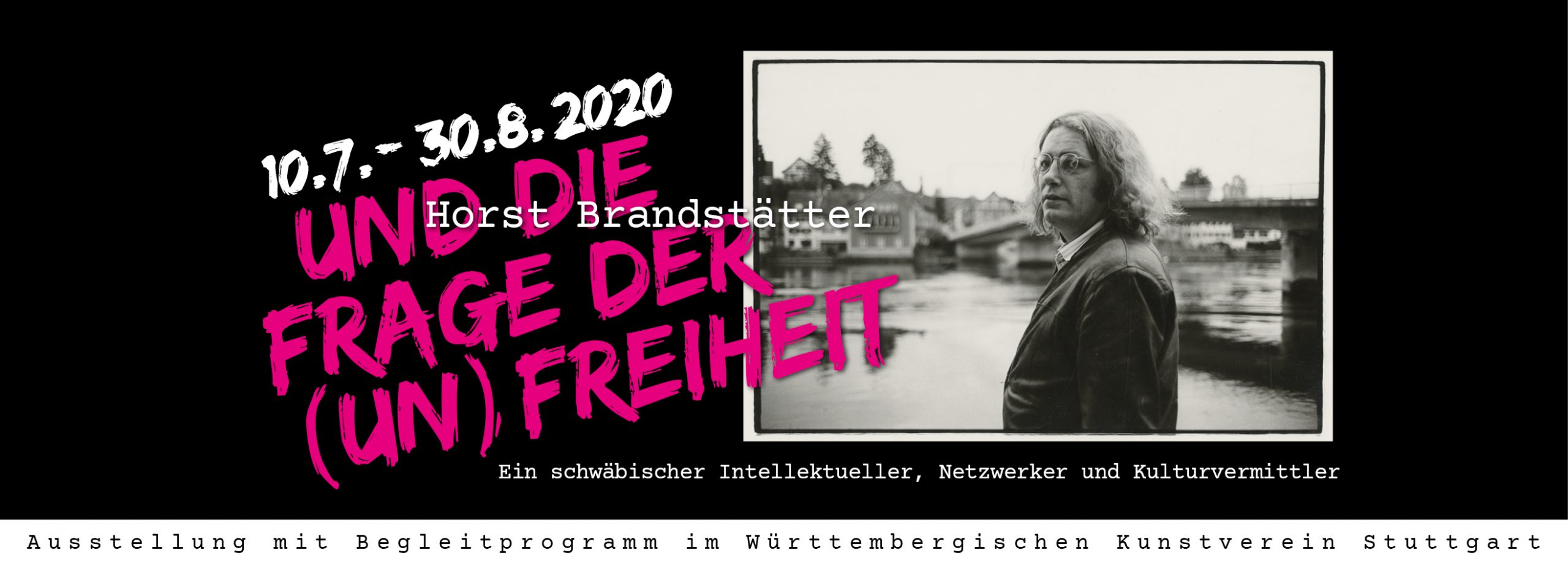 Horst Brandstätter und die Frage der (Un)Freiheit